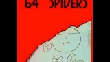 64 Spiders – Potty