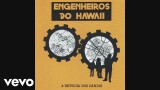 Engenheiros do Hawaii – Infinita Highway