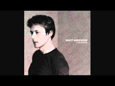 Brett Anderson – Love Is Dead